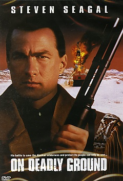 On Deadly Ground (Aljaka v plamenech)