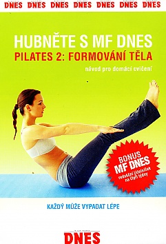 HUBNTE S MF DNES - Pilates 2: Formovn tla (paprov obal)
